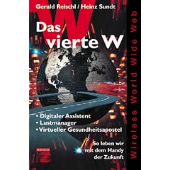 Das vierte W