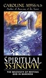 Spiritual Madness: The Necessity of Meeting God in Darkness