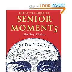 The Little Book of Senior Moments