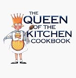 Mary Engelbreits Queen of the Kitchen Cookbook
