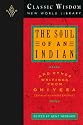 The Soul of an Indian and Other Writings from Ohiyesa (The Classic Wisdom Collection)