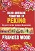 Books : Hand-Grenade Practice in Peking: My Part in the Cultural Revolution