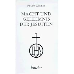 Macht und Geheimnis der Jesuiten
