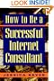 How to Be a Successful Internet Consultant