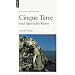 Cinque Terre. Ligurische Küste. Gastronomie. Landschaft. Touren