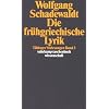 T�binger Vorlesungen Band 3. Die fr�hgriechische Lyrik: BD 3 (suhrkamp taschenbuch wissenschaft)
