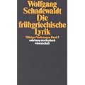T�binger Vorlesungen Band 3. Die fr�hgriechische Lyrik: BD 3 (suhrkamp taschenbuch wissenschaft)