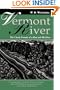 Vermont River: The Classic Portrait of a Man and His River