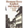 Kindheit und Jugend vor Neunzehnhundert: Erster Band. Hermann Hesse in Briefen und Lebenszeugnissen. 1877-1895: BD 1 (suhrkamp taschenbuch)