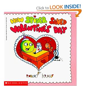 How Spider Saved Valentine's Day by Robert Kraus