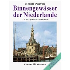 Binnengew�sser der Niederlande. 20 ausgew�hlte Routen