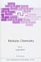 Modular Chemistry (NATO Science Series C: (closed))