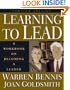 Learning To Lead: A Workbook On Becoming A Leader, Updated Edition