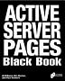 Active Server Pages Black Book (Black Book Series)