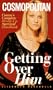 Getting Over Him: Cosmo's Complete Break-Up Survival Handbook (Cosmopolitan)