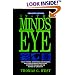In the Mind's Eye: Visual Thinkers, Gifted People With Dyslexia and Other Learning Difficulties, Computer Images and the Ironies of Creativity
