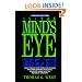 In the Mind's Eye: Visual Thinkers - Gifted People with Dyslexia and Other Learning Difficulties