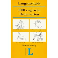 Langenscheidt 1000 Redensarten, Englisch: Mit Anwendungsbeispielen, �bersetzungen und Register