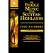 The Fiddle Music of the Scottish Highlands - Volumes 1 and 2: Ceol Na Fidhle Series