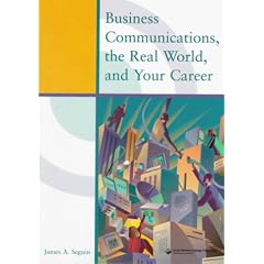 Business Communications, The Real World, and Your Career
