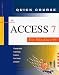 A Quick Course in Access 7 for Windows 95 (Quick Course Books)