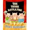 Fractured and Not-So-Fractured Three Little Pigs