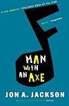 Man with an Axe: A Detective Sergeant Mullheisen Mystery (Detective Sergeant Mulheisen Mysteries)