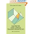 Matrices and Linear Transformations: Second Edition by Charles G. Cullen