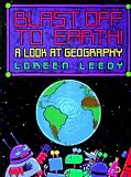 Blast Off to Earth!: A Look at Geography