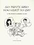 So That's Who You Used to Be!: A Reunion Planning Guide