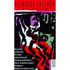 Theaterst�cke: Was geschah, nachdem Nora ihren Mann verlassen hatte oder St�tzen der Gesellschaft. Clara S. musikalische Trag�die. Burgtheater. ... / Burgtheater / Krankheit oder Moderne Frauen