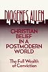 Christian Belief in a Postmodern World: The Full Wealth of Conviction