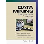 Click here to buy Data Mining: Building Competitive Advantage by  Robert Groth.