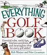The Everything Golf Book; Essential rules, useful tips, amusing anecdotes, and fun trivia for every golf addict!