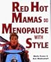 Red Hot Mamas Do Menopause with Style