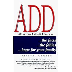 ADD, the Facts, the Fables: Hope for Your Family