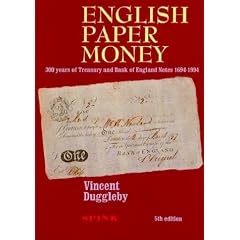 English Paper Money: 300 Years of Treasury and Bank of England Notes