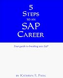 cover of Five Steps to an Sap Career: Your Guide to Getting into Sap