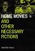 Search : Home Movies and Other Necessary Fictions (Visible Evidence, V. 4)
