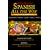 Living Language  Spanish All the Way Manual: Learn at Home or On the Go (The Living Language Series)