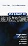 The Power of Networking: It's Not What You Know, it's Who You Know