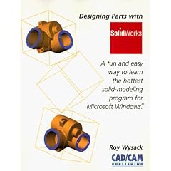 Designing Parts with SolidWorks
