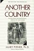 Another Country : Navigating the Emotional Terrain of Our Elders