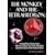 The Monkey & the Tetrahedron: Compelling Connections Between Mars, the Ufo Dilemma & the Future of the Human Race