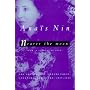 Nearer the Moon: From a Journal of Love : The Unexpurgated Diary of Anais Nin, 1937-1939 (Vol 4)