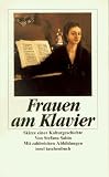 Produkt-Bild: Frauen am Klavier: Skizze einer Kulturgeschichte. Mit zahlreichen Abbildungen (insel taschenbuch)