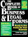 The Complete Book of Business & Legal Forms (Small Business Sourcebooks)