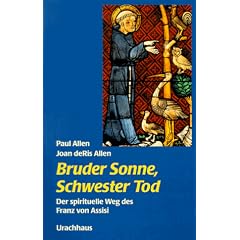 Bruder Sonne, Schwester Tod