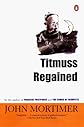Titmuss Regained