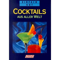 Cocktails aus aller Welt. Einfach gut.